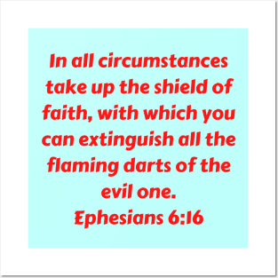 Bible Verse Ephesians 6:16 Posters and Art